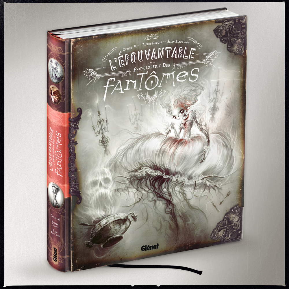 ★ L'ÉPOUVANTABLE Encyclopédie des Fantômes ★ © Glénat